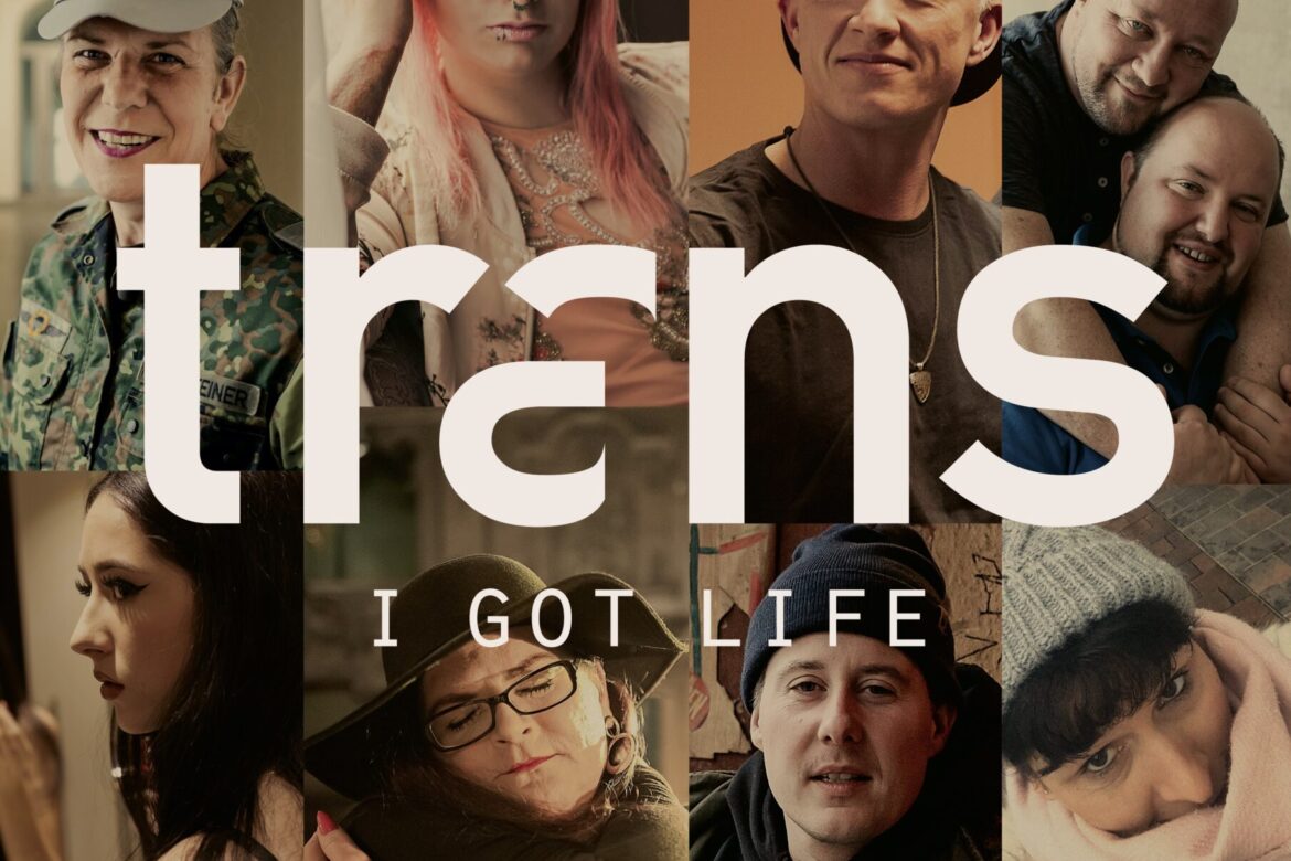 Trans - I Got Life Plakat